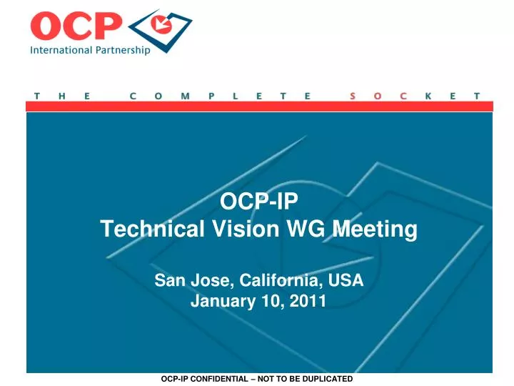 ocp ip technical vision wg meeting san jose california usa january 10 2011