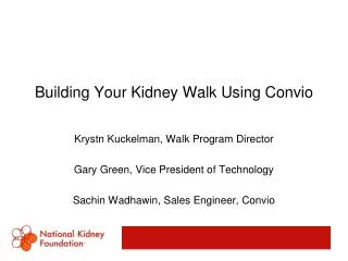 Building Your Kidney Walk Using Convio