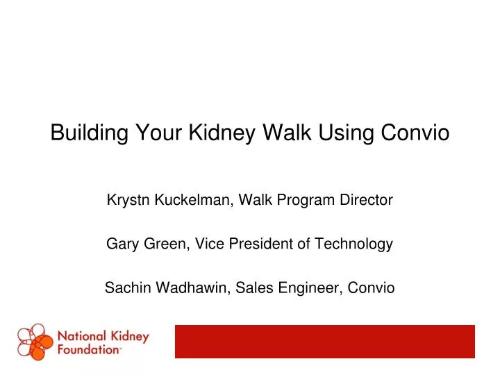 building your kidney walk using convio