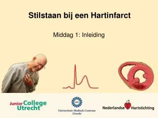 stilstaan bij een hartinfarct