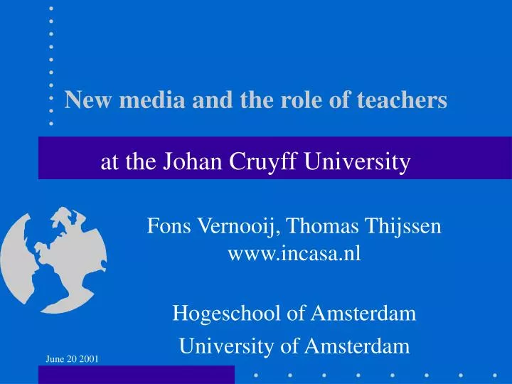 new media and the role of teachers at the johan cruyff university