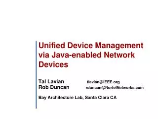 Unified Device Management via Java-enabled Network Devices