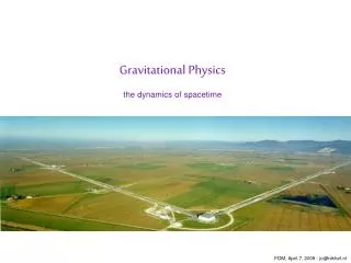 Gravitational Physics the dynamics of spacetime
