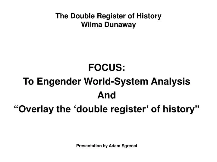 the double register of history wilma dunaway