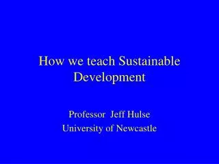 How we teach Sustainable Development