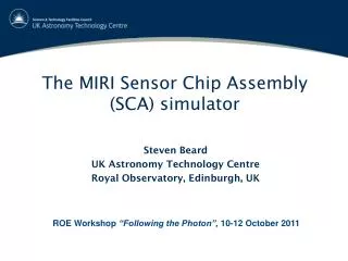 The MIRI Sensor Chip Assembly (SCA) simulator
