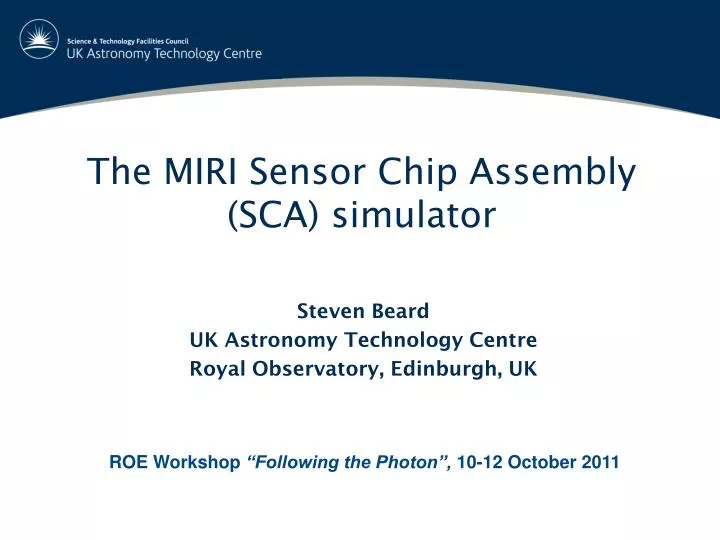 the miri sensor chip assembly sca simulator