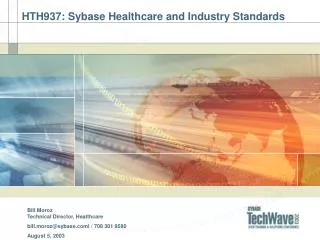 HTH937: Sybase Healthcare and Industry Standards