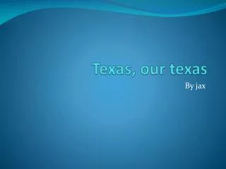 texas our texas