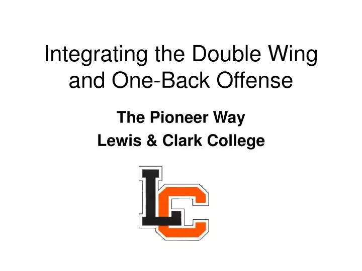 integrating the double wing and one back offense
