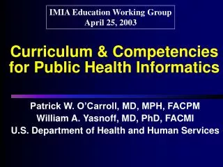 Curriculum &amp; Competencies for Public Health Informatics