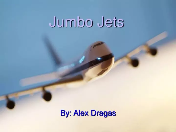 jumbo jets
