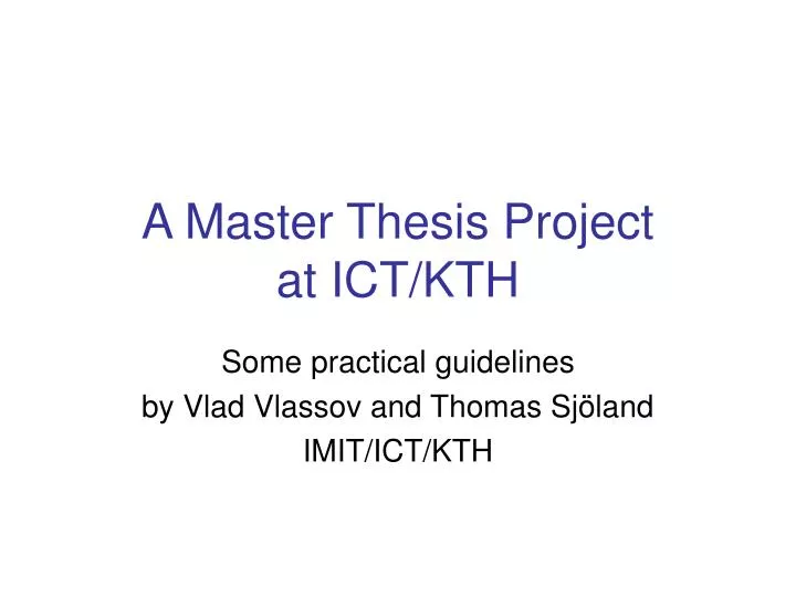 a master thesis project at ict kth