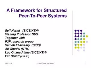 A Framework for Structured Peer-To-Peer Systems