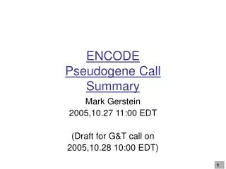 ENCODE Pseudogene Call Summary