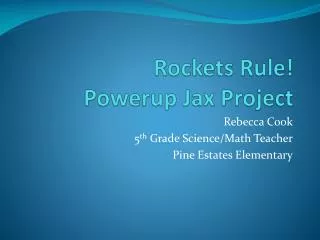 Rockets Rule! Powerup Jax Project