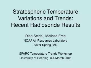 Stratospheric Temperature Variations and Trends: Recent Radiosonde Results