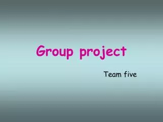 Group project