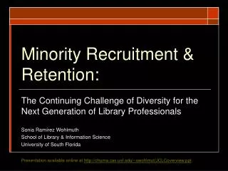 Minority Recruitment &amp; Retention: