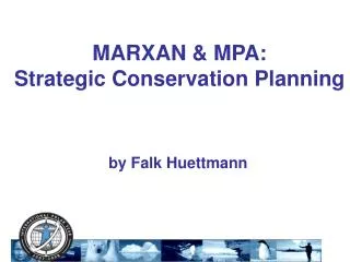MARXAN &amp; MPA: Strategic Conservation Planning