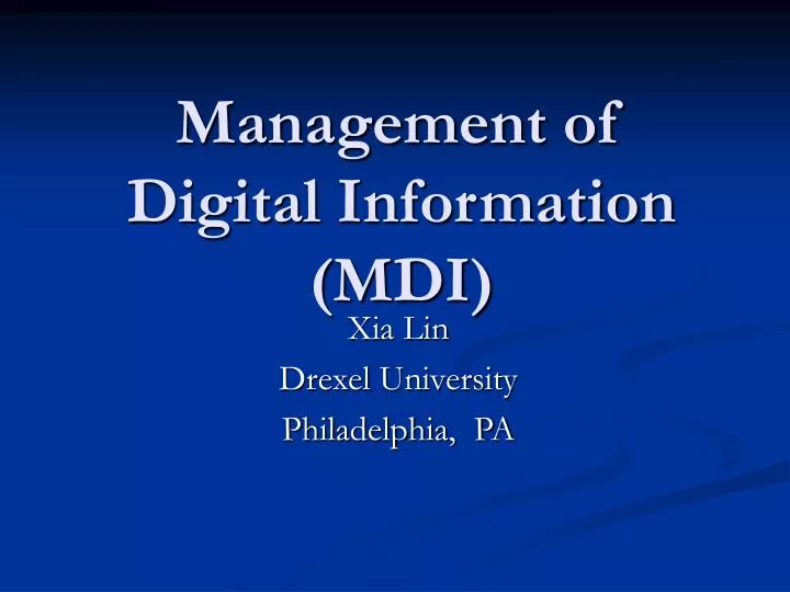 management of digital information mdi