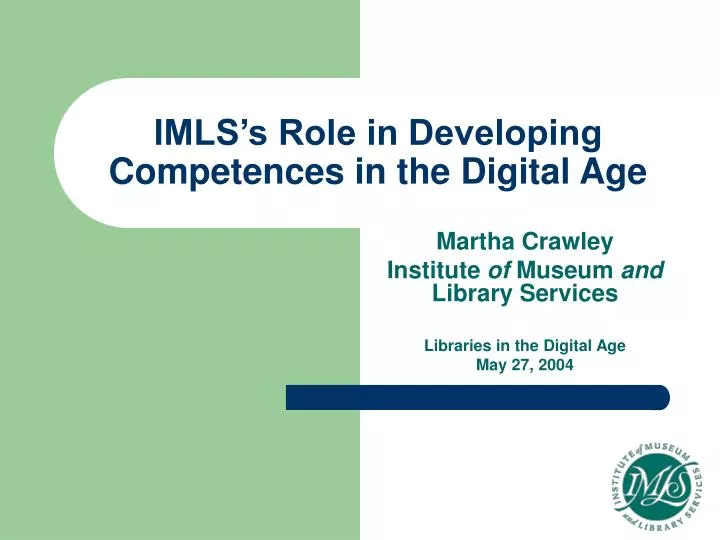 imls s role in developing competences in the digital age