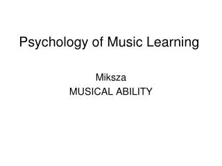 Psychology of Music Learning