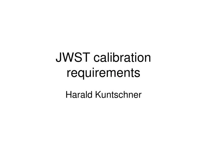 jwst calibration requirements