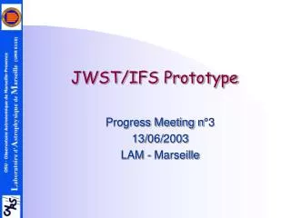 JWST/IFS Prototype