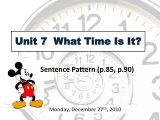 unit 7 what time is it