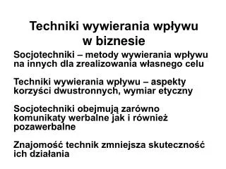 techniki wywierania wp ywu w biznesie