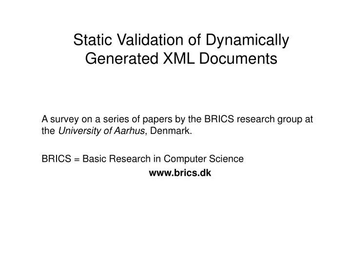 static validation of dynamically generated xml documents