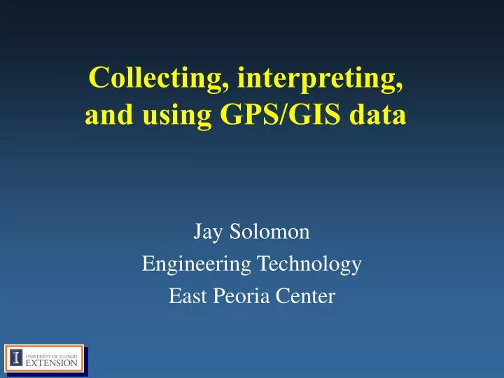 collecting interpreting and using gps gis data