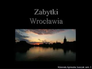 zabytki wroc awia