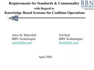 Requirements for Standards &amp; Commonality with Regard to