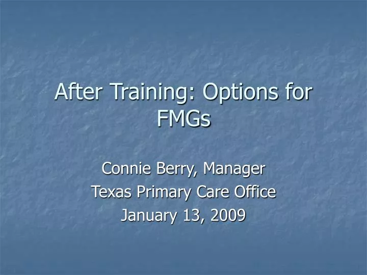after training options for fmgs