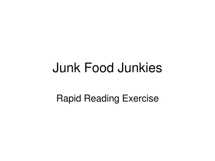 junk food junkies