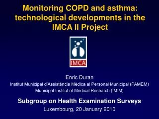 Monitoring COPD and asthma: technological developments in the IMCA II Project