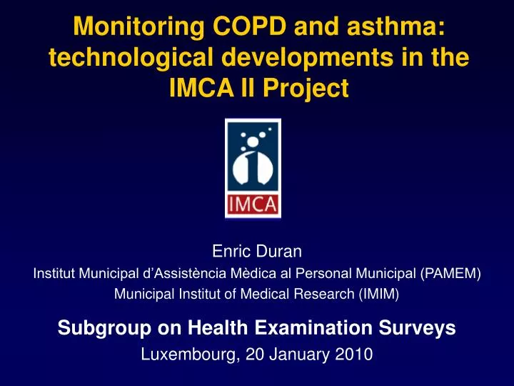 monitoring copd and asthma technological developments in the imca ii project
