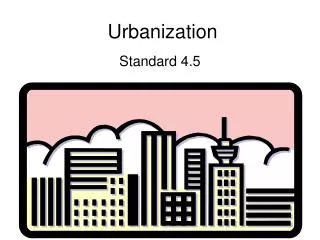 Urbanization