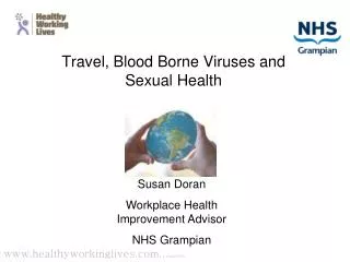 Travel, Blood Borne Viruses and Sexual Health