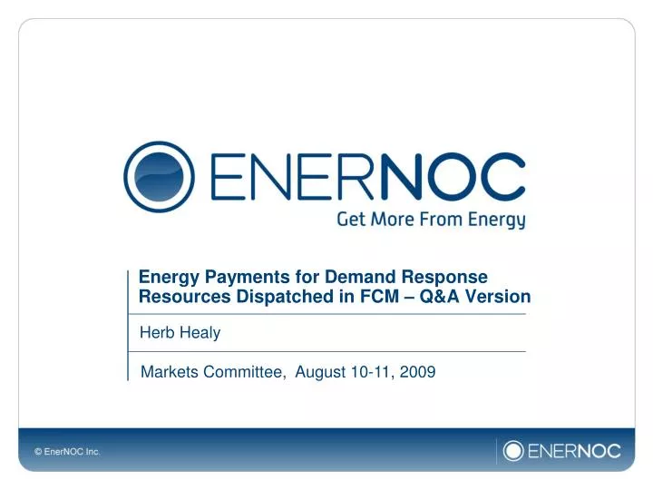energy payments for demand response resources dispatched in fcm q a version