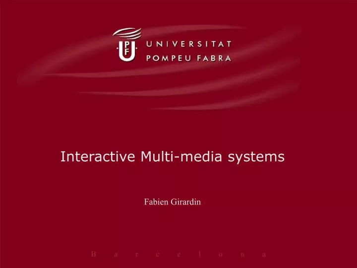 interactive multi media systems fabien girardin