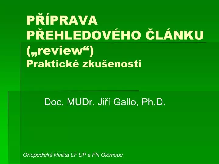 p prava p ehledov ho l nku review praktick zku enosti