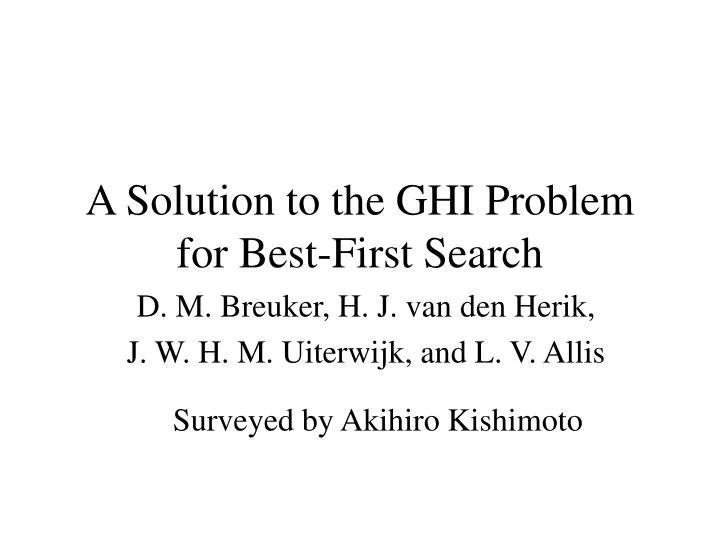 a solution to the ghi problem for best first search