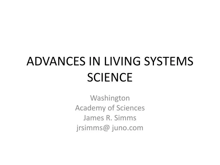 advances in living systems science