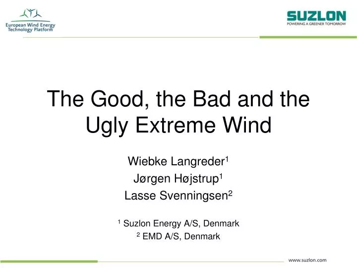 the good the bad and the ugly extreme wind