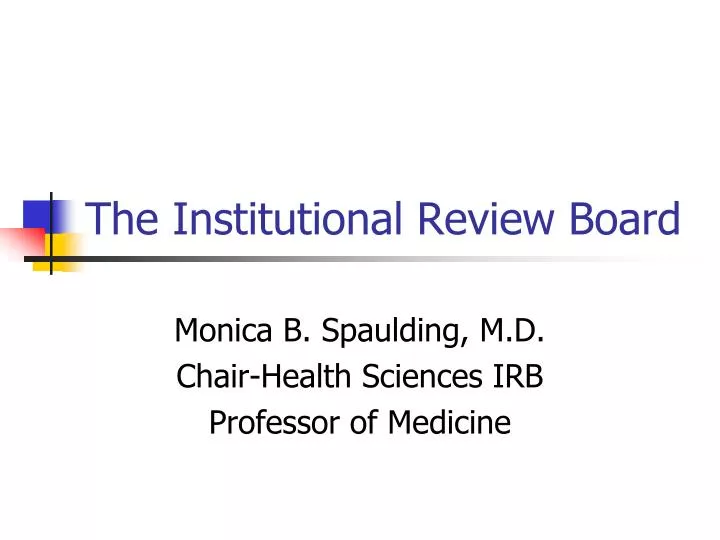 the institutional review board