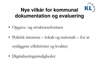 nye vilk r for kommunal dokumentation og evaluering