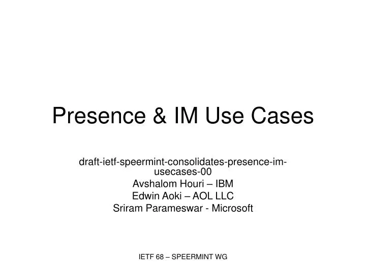 presence im use cases